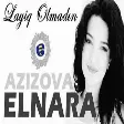 Elnare Ezizova - Layiq Olmadin 2020