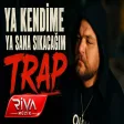 Ya Kendime Ya Sana Sıkacağım Fatih Burdurlu TRAP