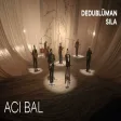 Dedublüman X Sıla - Acı Bal (Dedub Sessions II