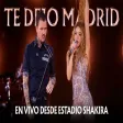 Shakira & Dani Martin - Te Dejo Madrid
