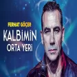Ferhat Göçer - Kalbimin Orta Yeri