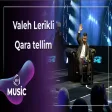 Valeh Lerikli - Qara tellim