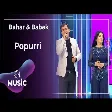 Bahar & Babək - Popurri 2