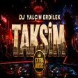 DJ Yalçın Erdilek - Taksim (Original Mix)