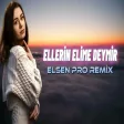 Elsen Pro - Ellerin Elime Deymir