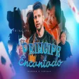 Nadson O Ferinha - Príncipe Encantado (CLIPE OFICIAL