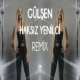 Gülşen - Haksız Yenilgi ( Fatih Yılmaz Remix )
