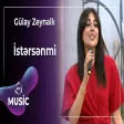 Gülay Zeynallı - İstərsənmi