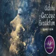 Eşref Gün - Adını Geceye Bıraktım