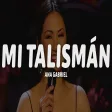 Ana Gabriel - Mi Talismán