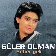 Güler Duman - Bir Hayal Misali