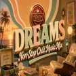 Dreams - Non Stop Chill Music Mix