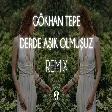 Gökhan Tepe - Derde Aşık Olmuşuz ( Fatih Yılmaz Remix )