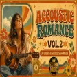 Acoustic Romance Vol.2 - 30 Min Non - Stop Slow Music