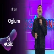 İfrat - Oğlum