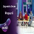 Zeynəb & Orxan - Popurri
