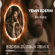 Onur Koç  - Yemin Ederim (Erdem Düzgün Remix)