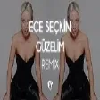 Ece Seçkin - Güzelim ( Fatih Yılmaz Remix )