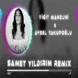 Yiğit Mahzuni & Aysel Yakupoğlu - Kaybolurdun Gözlerimde ( Samet Yıldırım Remix )