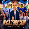 Ozodbek Nazarbekov - Olg'a O'zbekiston Озодбек Назарбеков - Олга Узбекистон