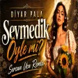 Diyar Pala - Sevmedik Öyle mi ( Sercan Uca Remix )
