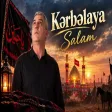 Fuad İbrahimov Kərbəlayaə Salam