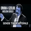 Müslüm Gürses - Unutulmayan Eser - Ervah - ı Ezelde