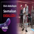 Elvin Abdullayev - Sevməlisən
