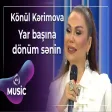 Könül Kərimova - Yar başına dönüm sənin