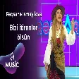 Rəqsanə İsmayılova - Bizi itirənlər ölsün