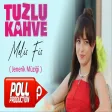 Melis Fis - Tuzlu Kahve (Jenerik Müziği)