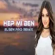 Elsen Pro & Guljahon - Hep Mi Ben