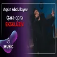 Aqşin Abdullayev - Qara-qara