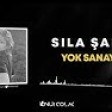 Sıla Şahin - Yok Sanayım ( Onur Colak Remix )