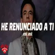 José José - He Renunciado a Ti