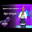 Şəbnəm Qəhrəmanova - Ağır cinayət