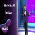 Miri Mürsəlli - İntizar