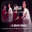 Assala & Ebru Gündeş - Aktar (Furkan Demir Remix) Trend 2026