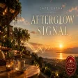 Cafe Extra - AfterGlow Signal (Instrumental)