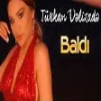 Turkan Velizade - Baldi
