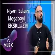 Niyam Salami - Meşəbəyi