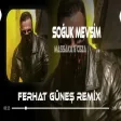 Dağların Ardında Bekleyiş ( Ferhat Güneş Remix MASSAKA & CEZA - SOĞUK MEVSİM