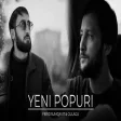 Ferid Sumqayit & Gulaga - Yeni Popuri