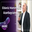 Eldəniz Məmmədov - Azərbaycanım