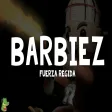 Fuerza Regida - BARBIEZ