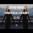 Sertab Erener - Böyledir Benim Ayrılıklarım ( Fatih Yılmaz Remix )