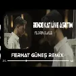 Yıldırım Elmas - Bende Katilime Aşıktım  ( Ferhat Güneş Remix )