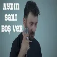 Aydin Sani - Bos Ver 2020