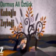 Durmuş Ali Öztürk - Kadıoğlu Zeybeği I Zeybek Havaları