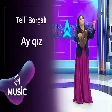 Telli Borçalı - Ay qız